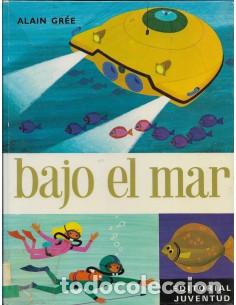 Libros: BAJO EL MAR - Gre&eacute;,Alain - Foto 1