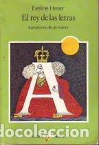 Libros: EL REY DE LAS LETRAS - Hasler,Eveline - Foto 1