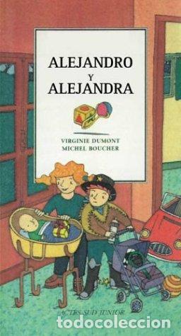Libros: ALEJANDRO Y ALEJANDRA - Dumont,Virginie/Boucher,Michel - Foto 1