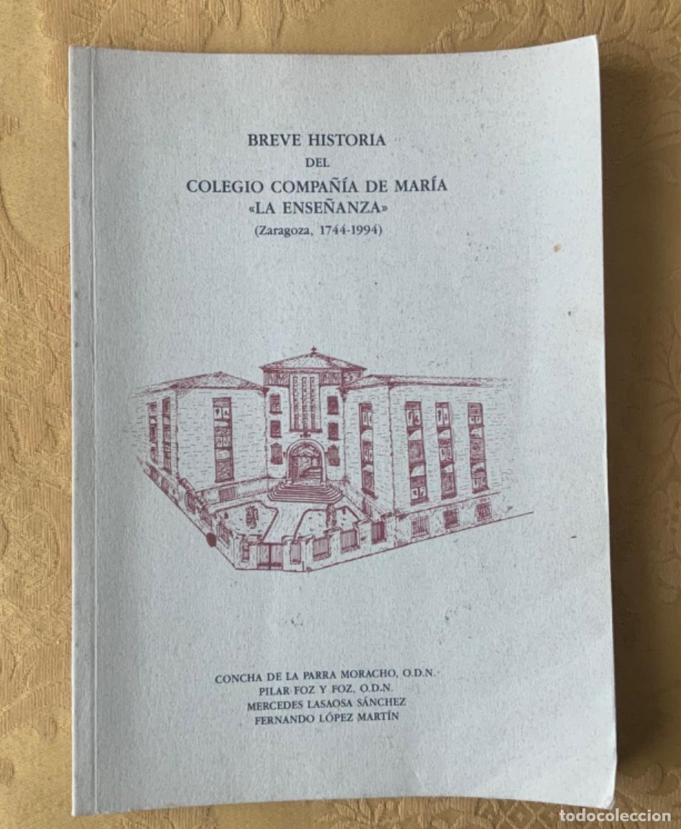 Libros: COLEGIO LA ENSE&Ntilde;ANZA COMPA&Ntilde;IA DE MAR&Iacute;A ZARAGOZA - Foto 1