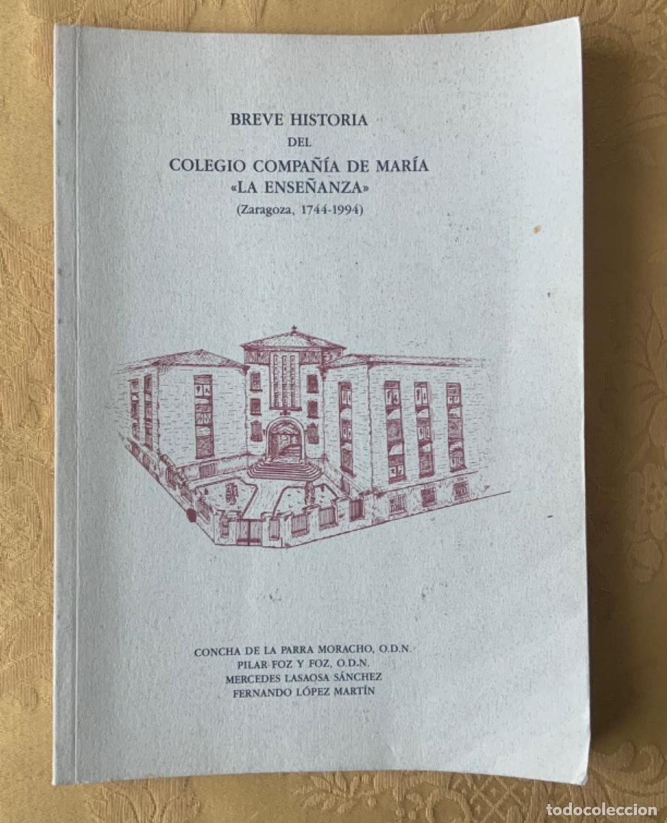 Libros: COLEGIO LA ENSE&Ntilde;ANZA COMPA&Ntilde;IA DE MAR&Iacute;A ZARAGOZA - Foto 2