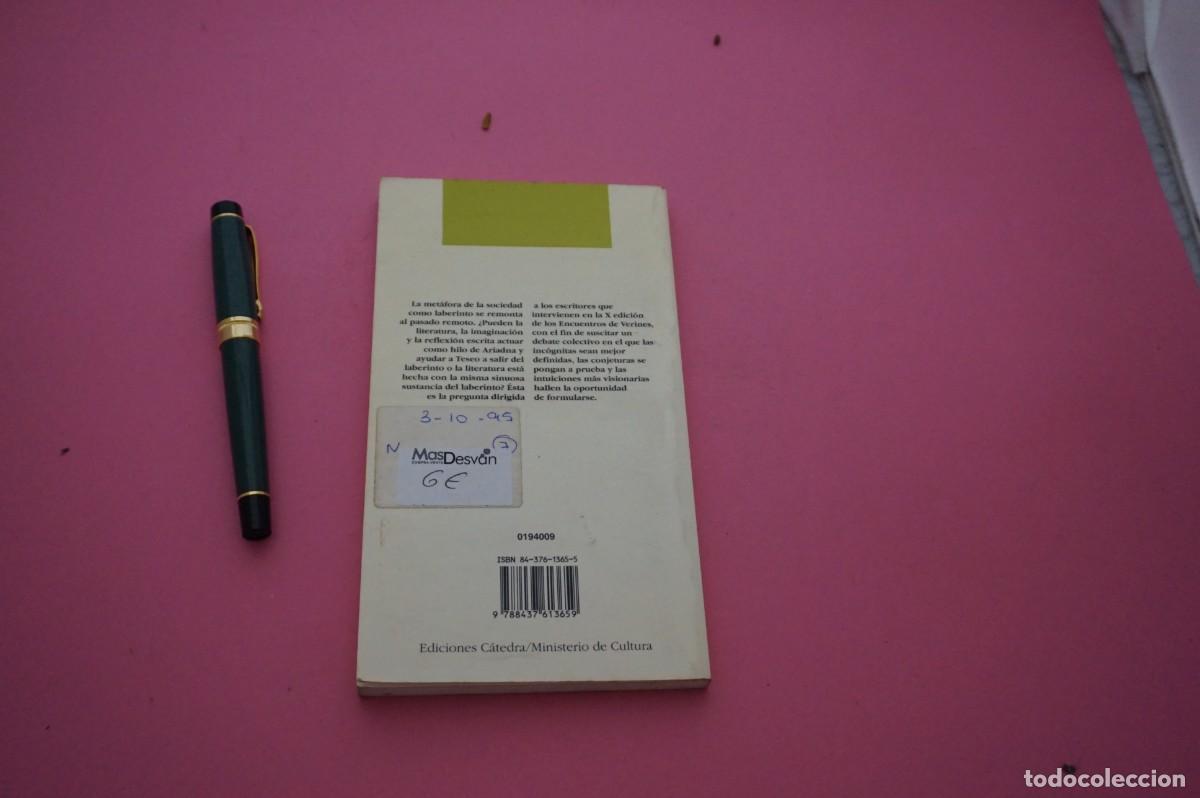 Libros: AMF-34B/ LITERATURA EN EL LABERINTO / EDICIONES CATEDRA - Foto 4
