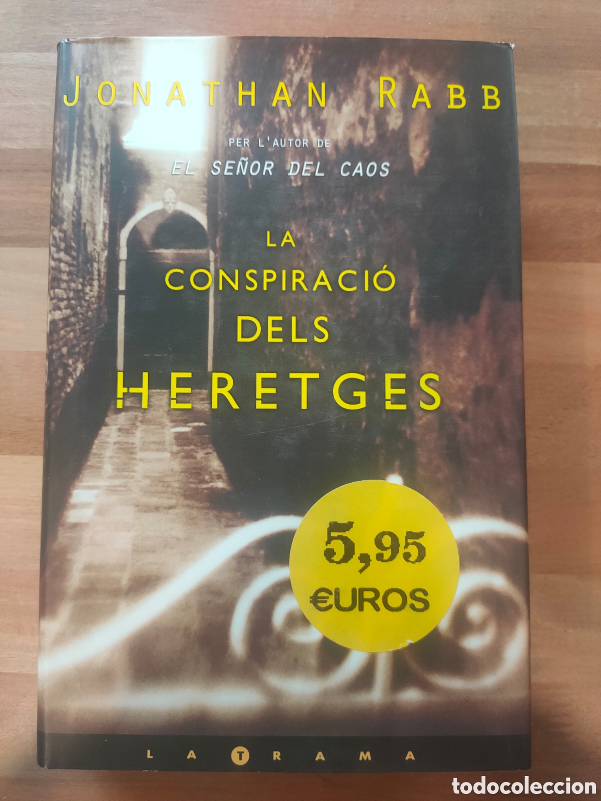 Libros: JONATHAN RAAB ***LA CONSPIRACI&Oacute; DELS HERETGES*** TAPA DURA - Foto 1