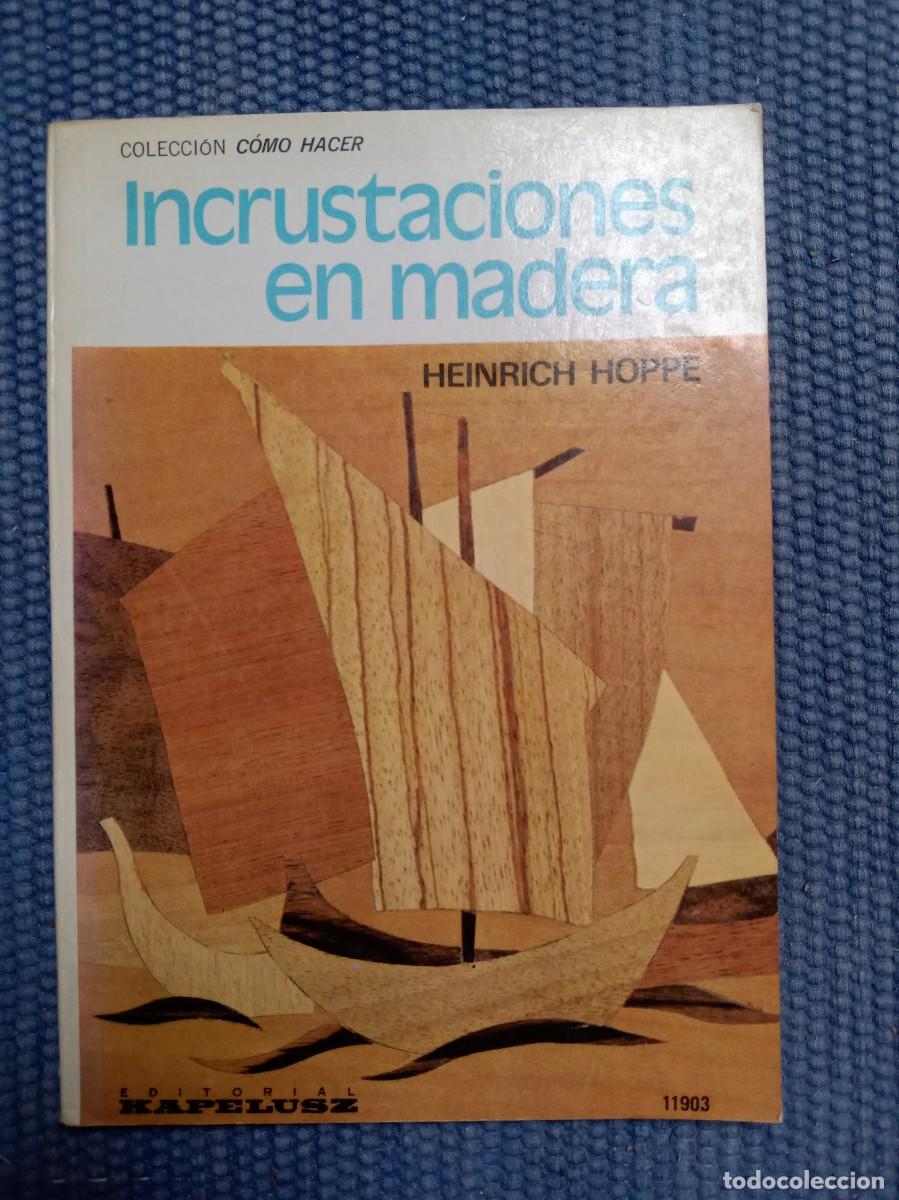 Libros: Hoppe, Heinrich: Incrustaciones en madera - Foto 1