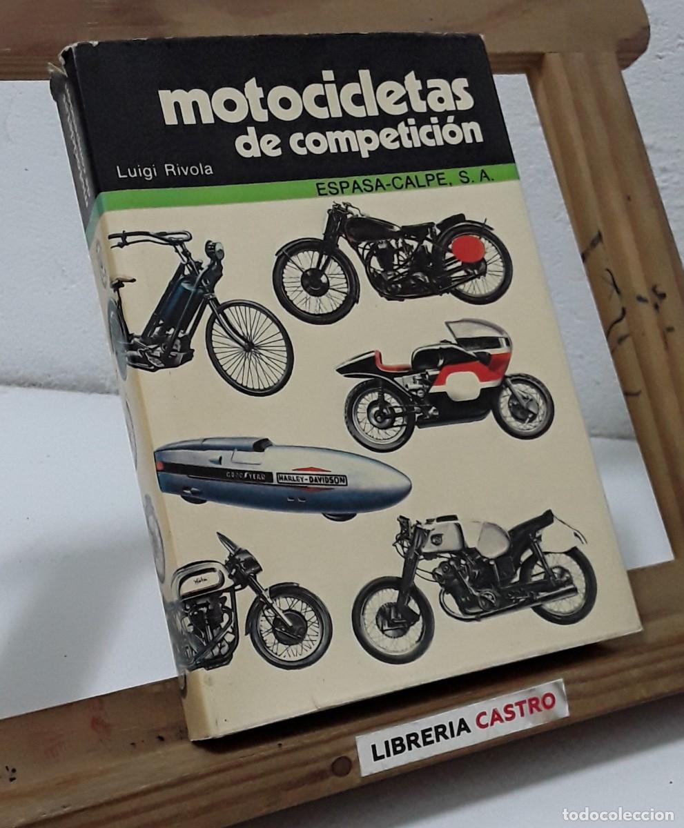 Libros: Motocicletas de competici&oacute;n - Luigi Rivola. - Foto 1