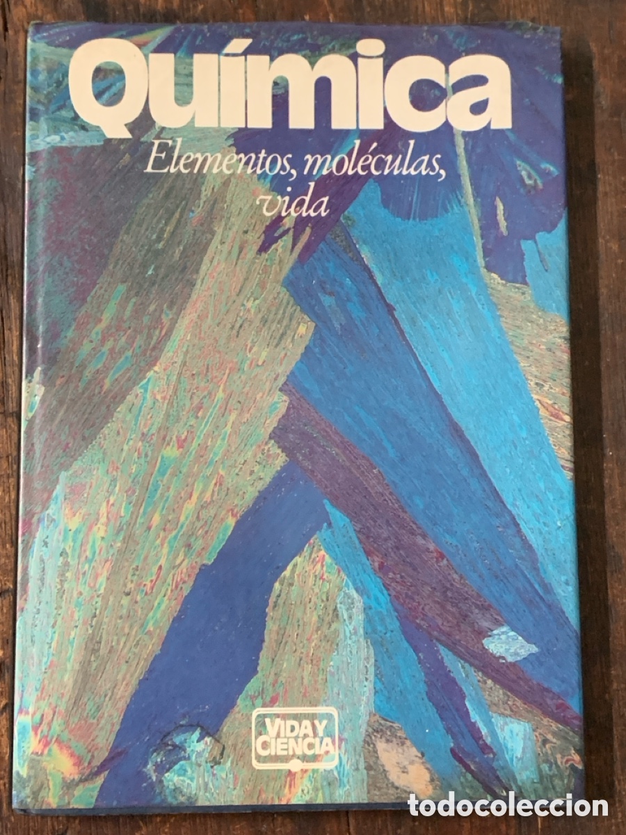 Libros: Qu&iacute;mica. Elementos, Mol&eacute;culas, Vida - VIDA Y CIENCIA - Foto 1