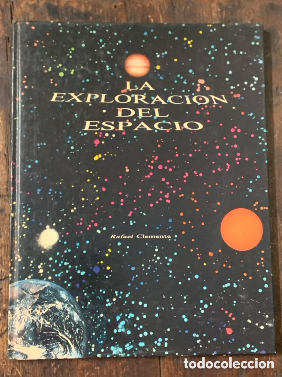 Libros: La Exploraci&oacute;n del Espacio, Rafael Clemente - KAIR&Oacute;S 1979 - Foto 1