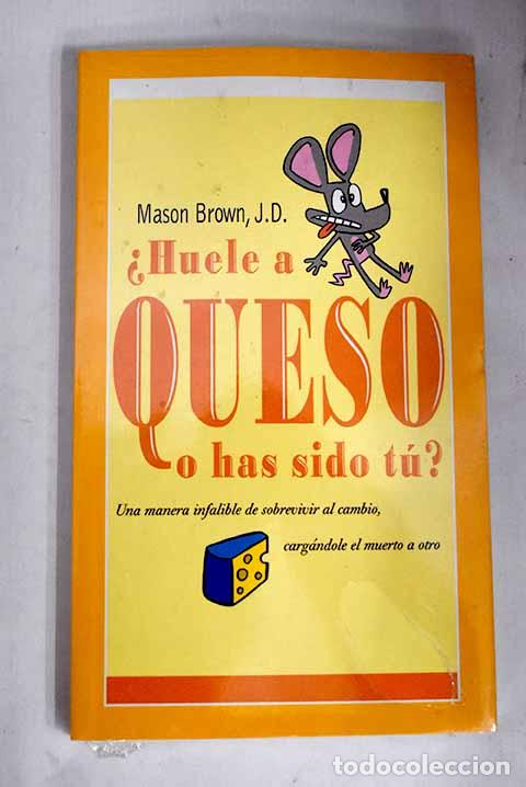 Libros: &iquest;Huele a queso o has sido t&uacute;?.- Brown, Mason - Foto 1