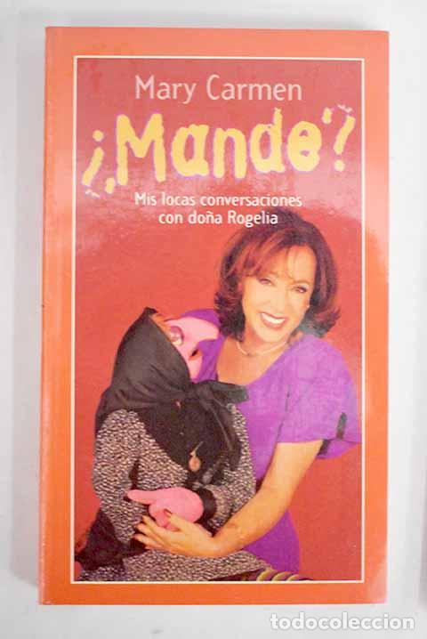 Libros: &iquest;Mande?: Mary Carmen.- Mary Carmen - Foto 1
