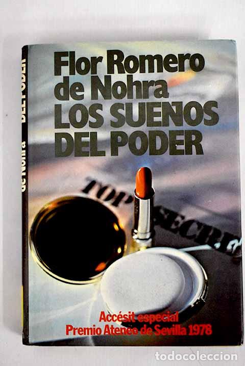 Libros: Los sue&ntilde;os del poder.- Romero, Flor - Foto 1