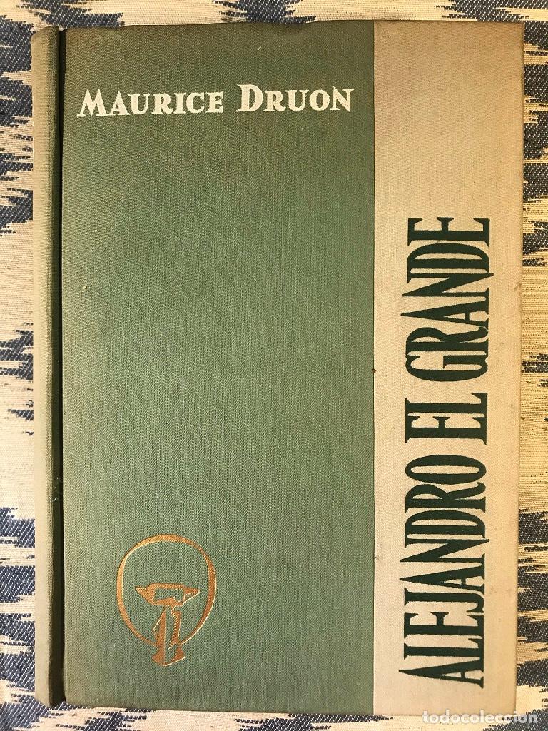 Libros: Alejandro El Grande - Maurice Druon - Foto 1