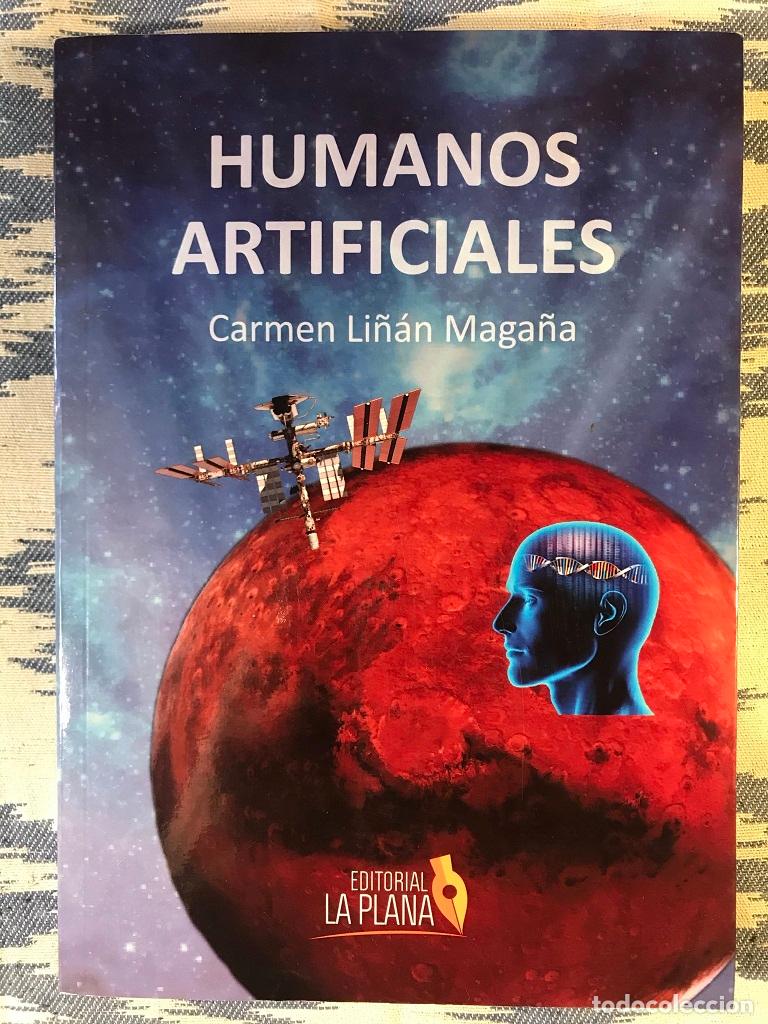 Libros: Humanos Artificiales - Carmen Li&ntilde;&aacute;n Maga&ntilde;a - Foto 1