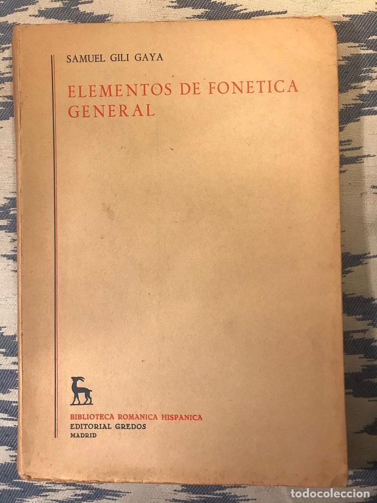 Libros: Elementos De Fon&eacute;tica General - Samuel Gili Gaya - Foto 1
