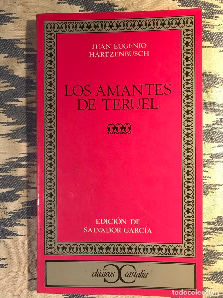 Libros: Los Amantes De Teruel - Juan Eugenio Hartzenbusch - Foto 1