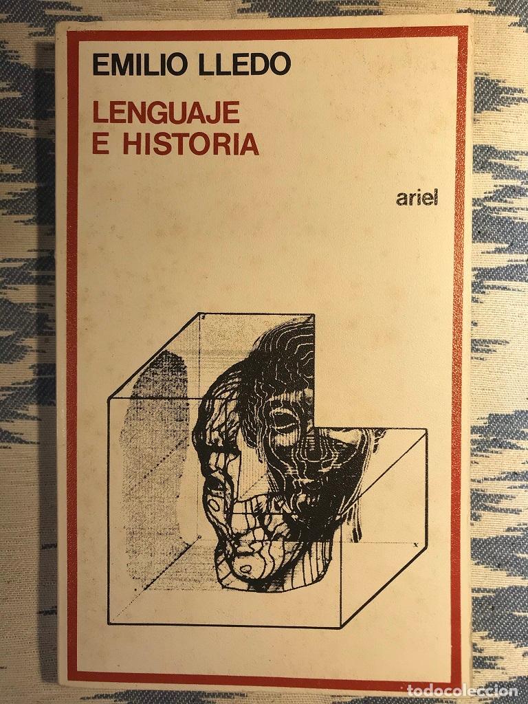 Libros: Lenguaje E Historia - Emilio Lled&oacute; - Foto 1