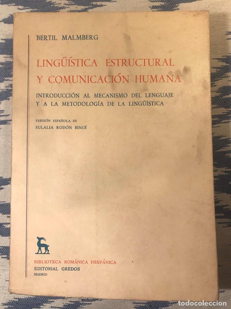 Libros: Ling&uuml;&iacute;stica Estructural Y Comunicaci&oacute;n Humana - Bertil Malmberg - Foto 1