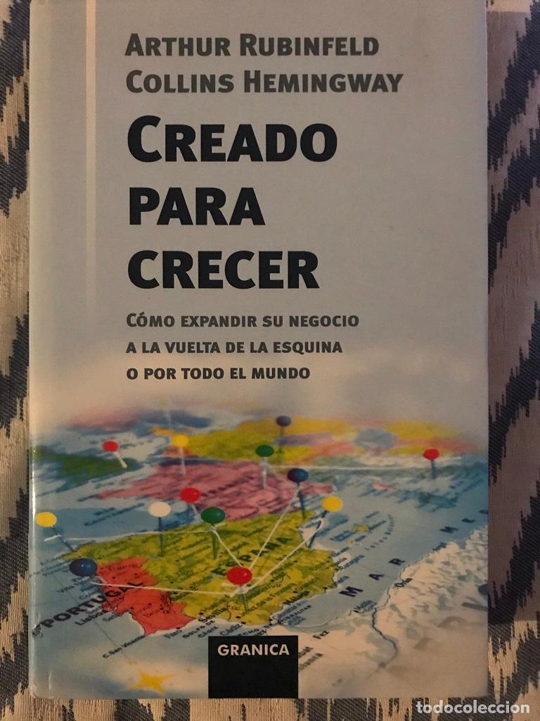 Libros: Creado Para Crecer - Arthur Rubinfeld Y Collins Hemingway