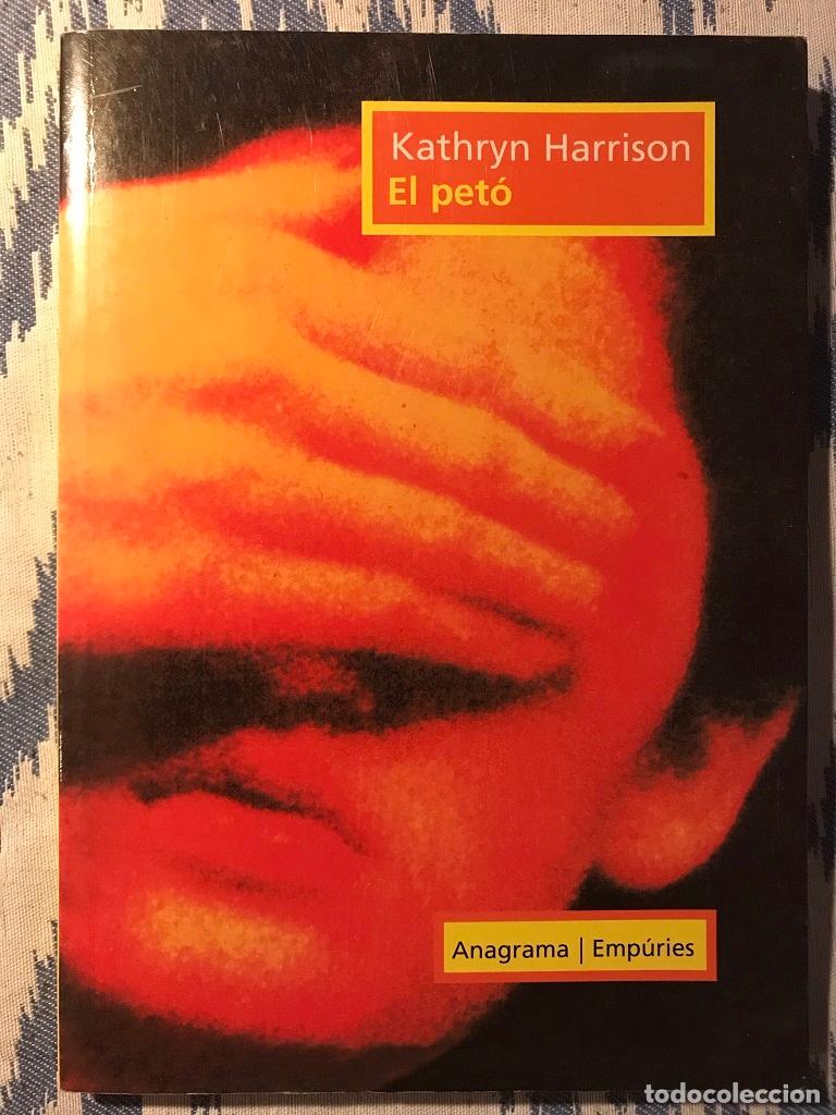 Libros: El Pet&oacute; - Kathryn Harrison - Foto 1