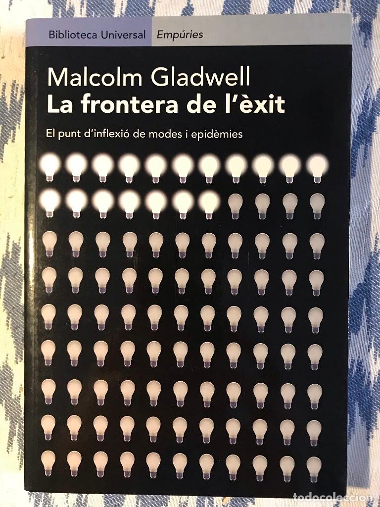 Libros: La Frontera De L&egrave;xit - Malcolm Gladwell - Foto 1