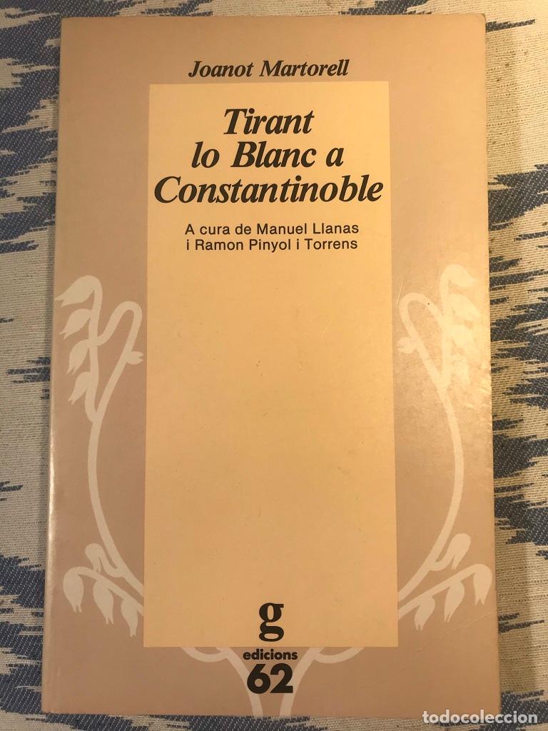 Libros: Tirant lo Blanc a Constantinoble - Joanot Martorell - Foto 1
