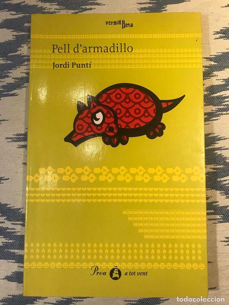 Libros: Pell darmadillo - Jordi Punt&iacute; - Foto 1