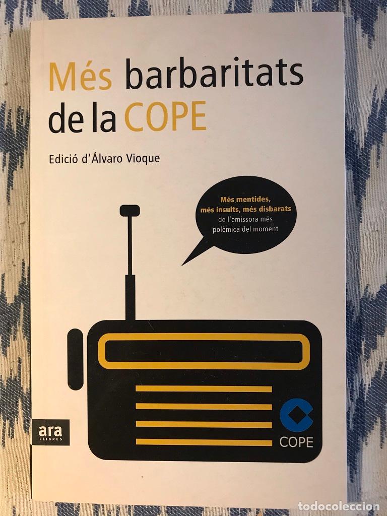 Libros: M&eacute;s Barbaritats De La Cope - &Aacute;lvaro Vioque, Ed. - Foto 1