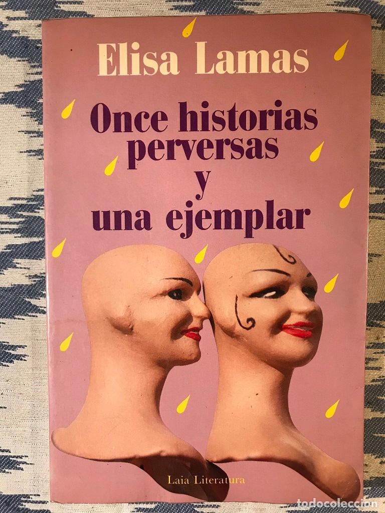 Libros: Once Historias Perversas Y Una Ejemplar - Elisa Lamas - Foto 1