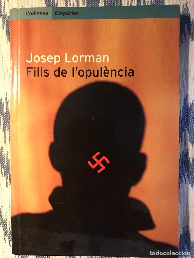 Libros: Fills De Lopul&egrave;ncia - Josep Lorman - Foto 1