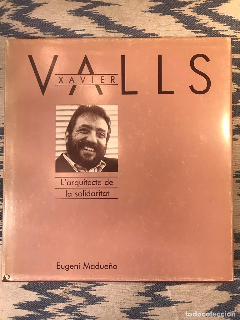 Libros: Xavier Valls. Larquitecte De La Solidaritat - Eugeni Madue&ntilde;o - Foto 1