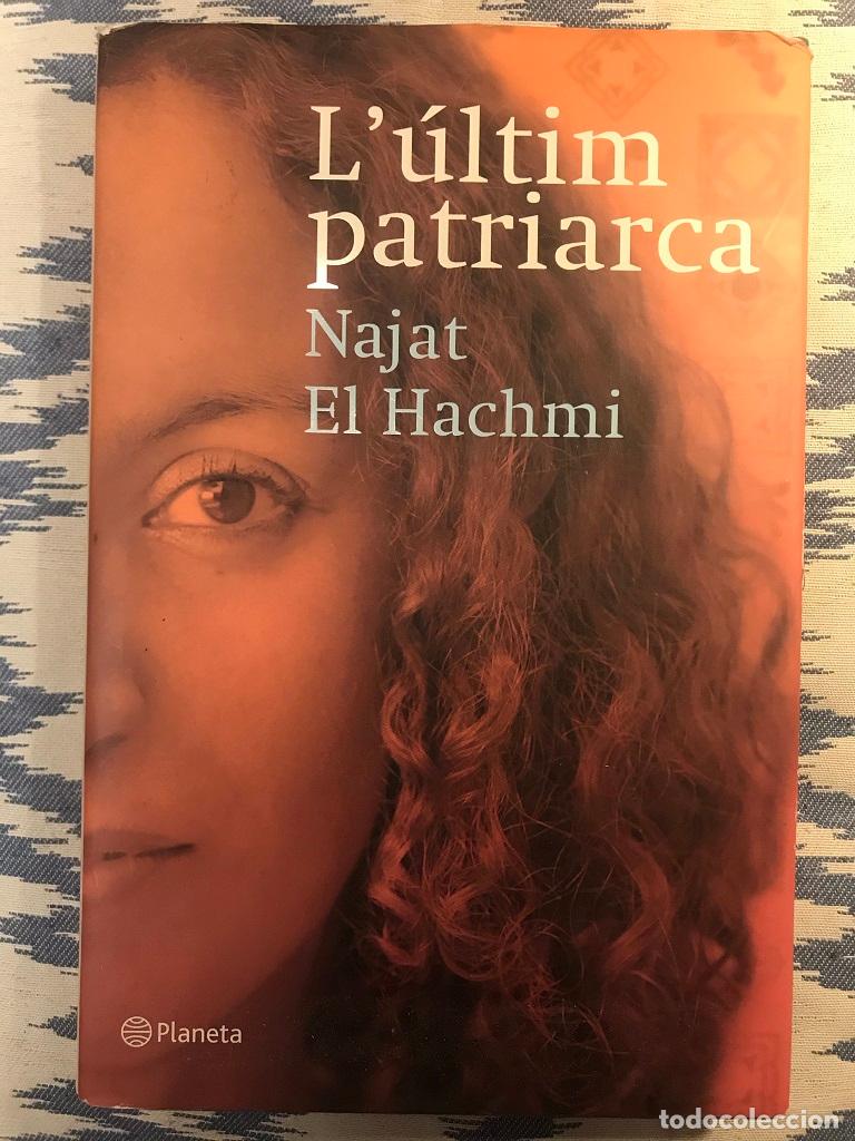 Libros: L&uacute;ltim Patriarca - Najat El Hachmi - Foto 1