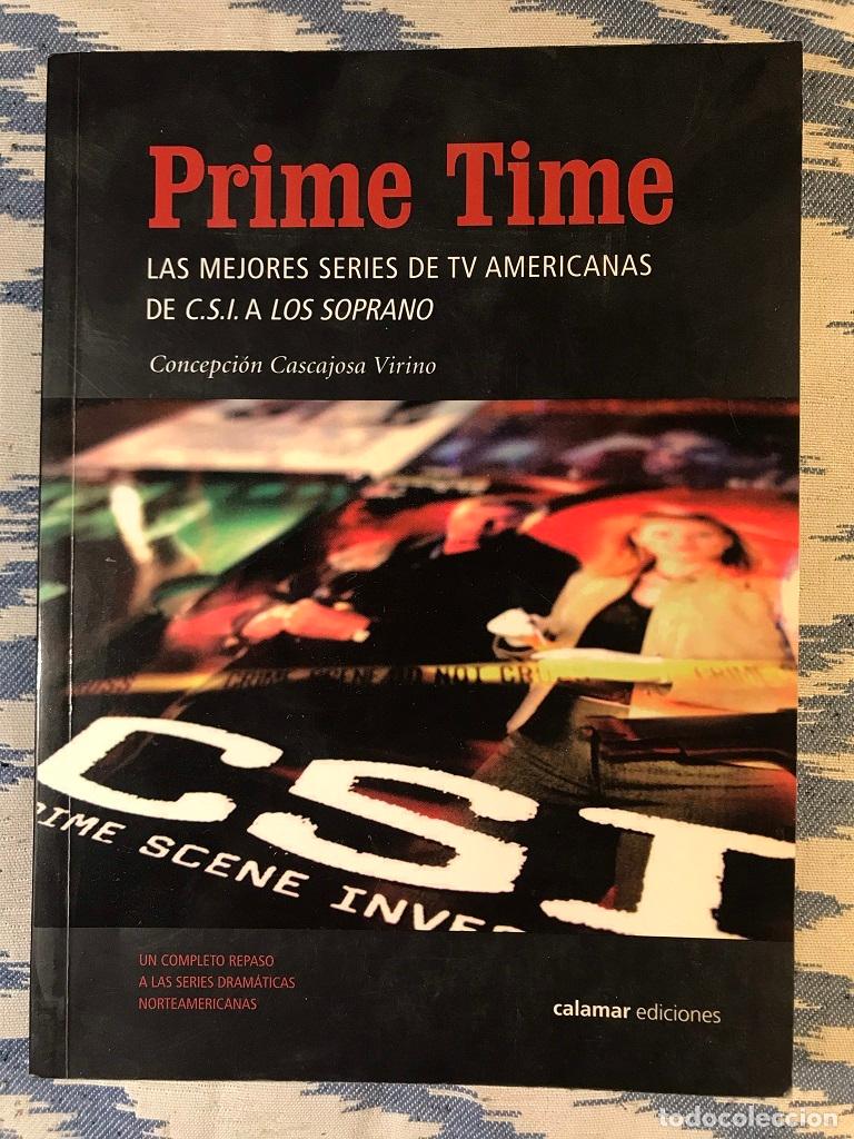 B&uuml;cher: Prime Time. Las Mejores Series De Tv Americanas De Csi A Los Soprano - Concepci&oacute;n Cascajosa Virino