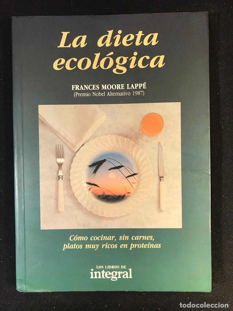 Libros: La Dieta Ecol&oacute;gica - Frances Moore Lapp&eacute; - Foto 1