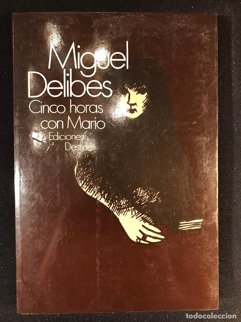 Libros: Cinco Horas Con Mario - Miguel Delibes - Foto 1