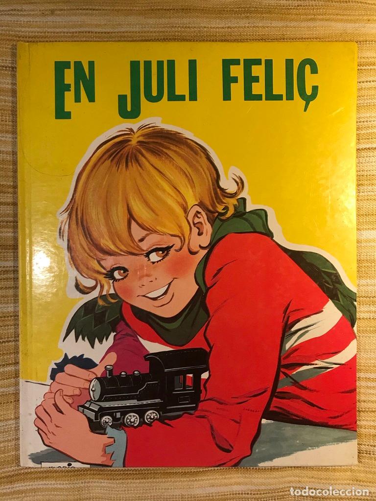 Libros: En Juli Feli&ccedil; - Nuria L&oacute;pez Ribalta - Foto 1