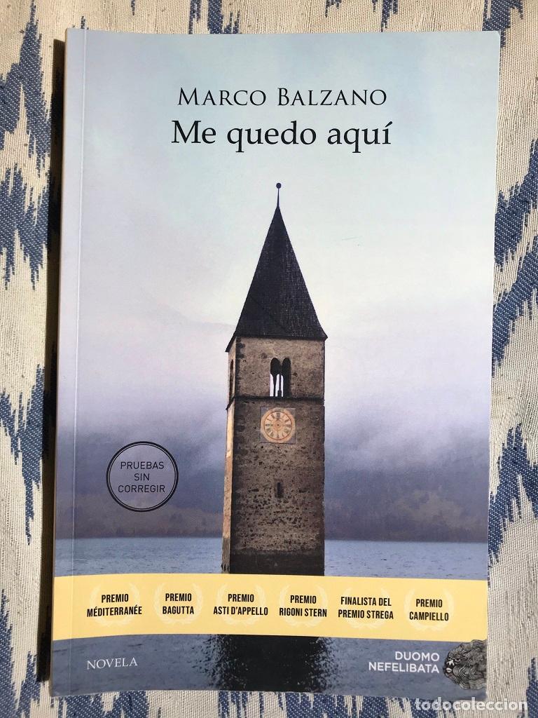 Libros: Me quedo aqu&iacute; - Marco Balzano - Foto 1