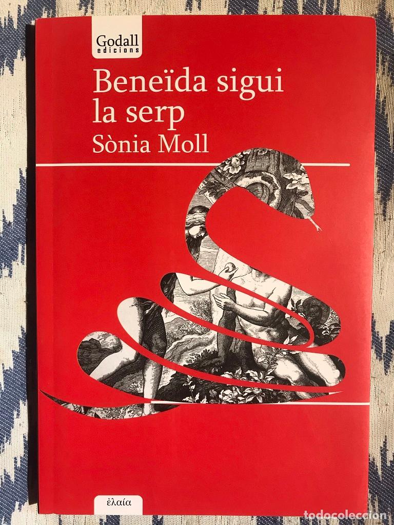 Libros: Bene&iuml;da sigui la serp - S&ograve;nia Moll - Foto 1
