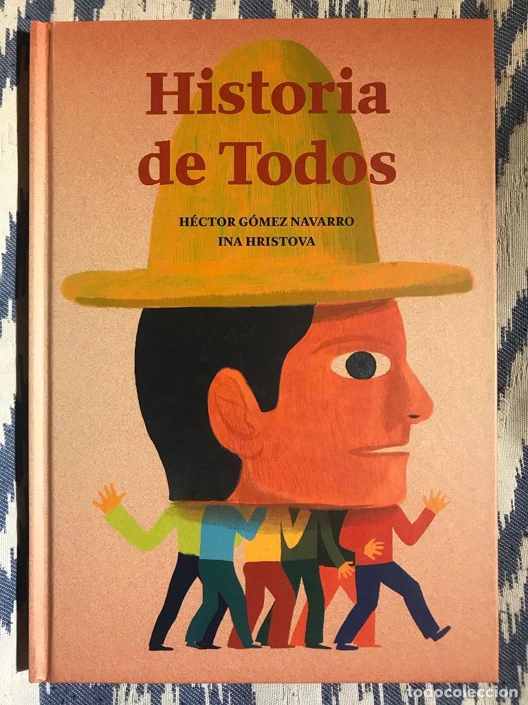 Libros: Historia de Todos - H&eacute;ctor G&oacute;mez Navarro - Foto 1