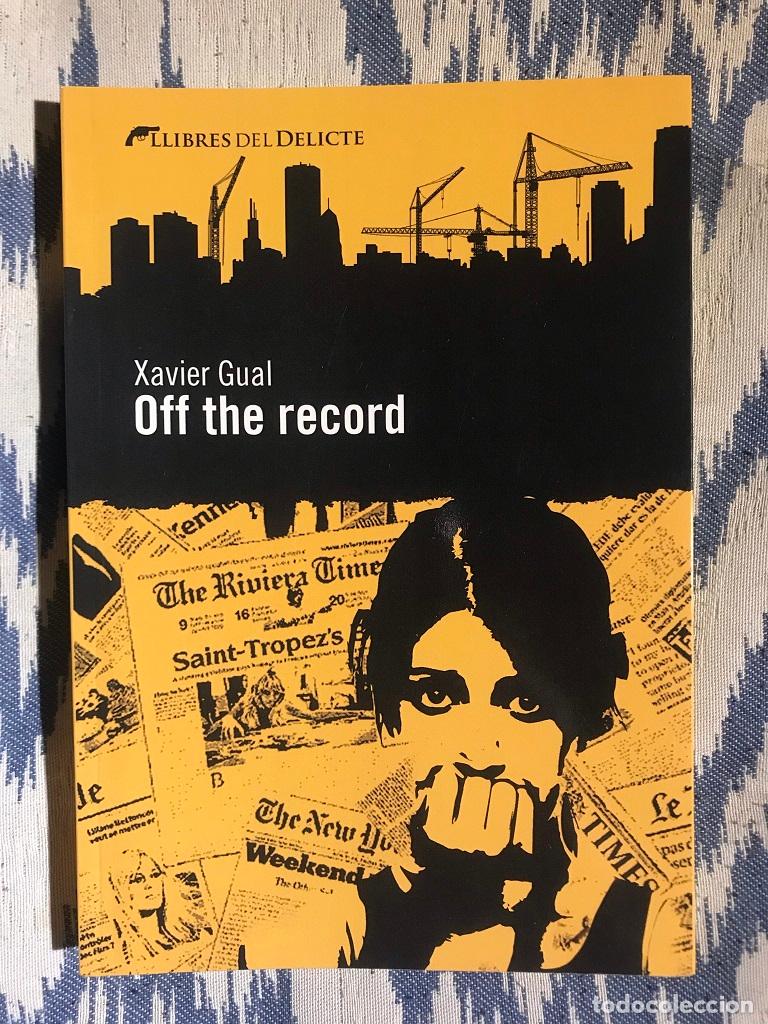 Libros: Off the record - Xavier Gual - Foto 1