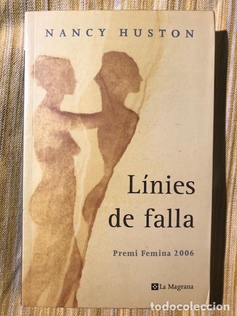 Libros: L&iacute;nies de falla - Nancy Huston - Foto 1