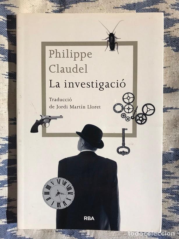 Libros: La investigaci&oacute; - Philippe Claudel - Foto 1