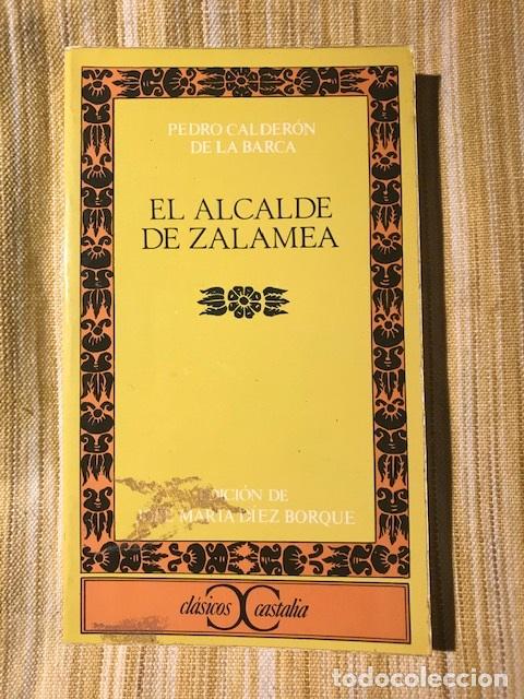 Libros: El alcalde de Zalamea - Pedro Calder&oacute;n de la Barca - Foto 1
