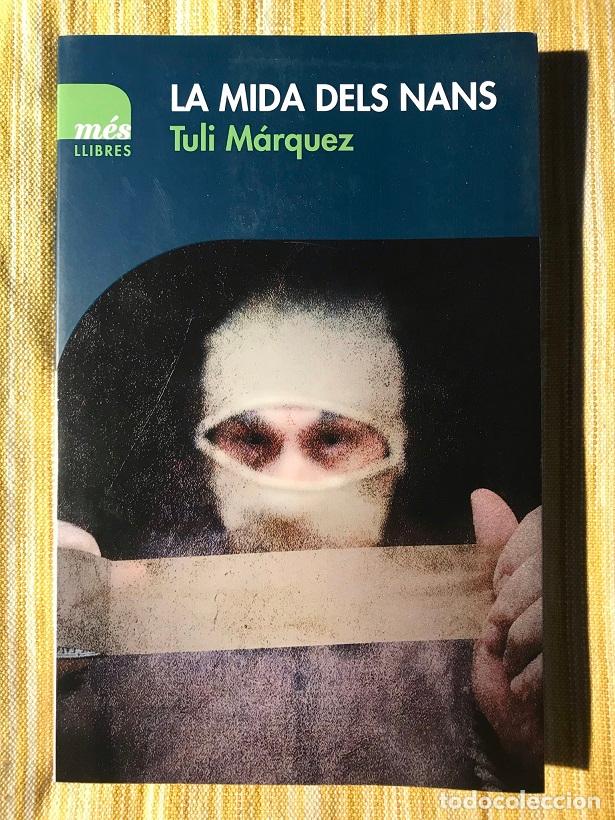 Libros: La mida dels nans - Tuli M&aacute;rquez - Foto 1