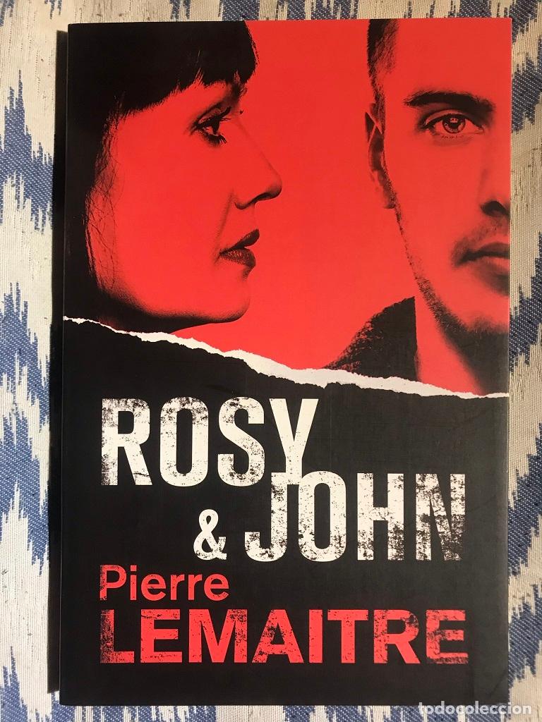 Libros: Rosy & John - Pierre Lemaitre - Foto 1