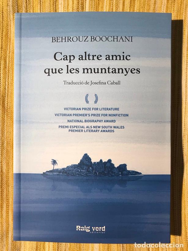 Libros: Cap altre amic que les muntanyes - Behrouz Boochani - Foto 1