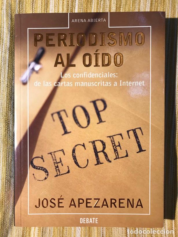 Libros: Periodismo al oido - Jos&eacute; Apezarena - Foto 1