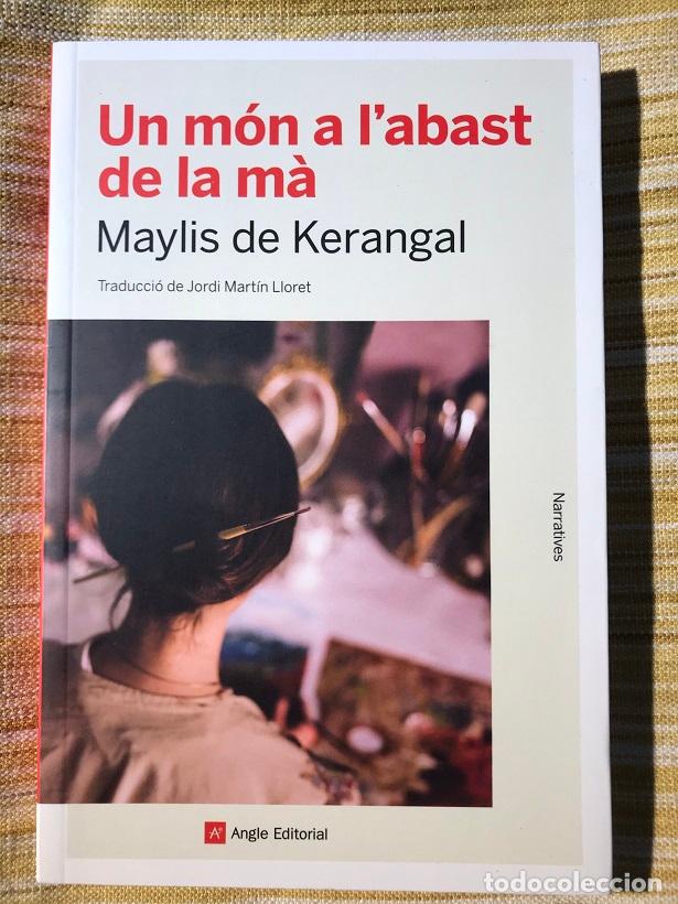 Libros: Un m&oacute;n a labast de la m&agrave; - Maylis De Kerangal - Foto 1