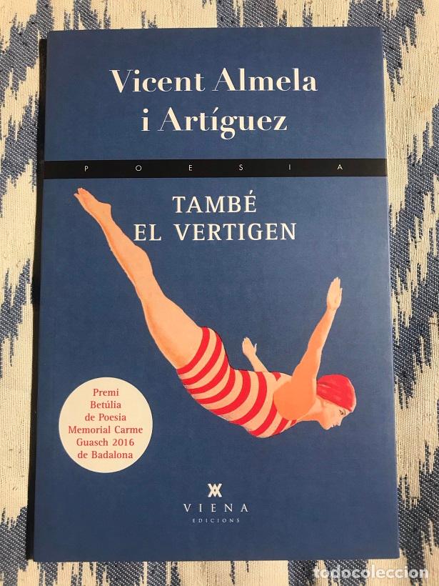 Libros: Tamb&eacute; el vertigen - Vicent Almela i Ar&iacute;guez - Foto 1