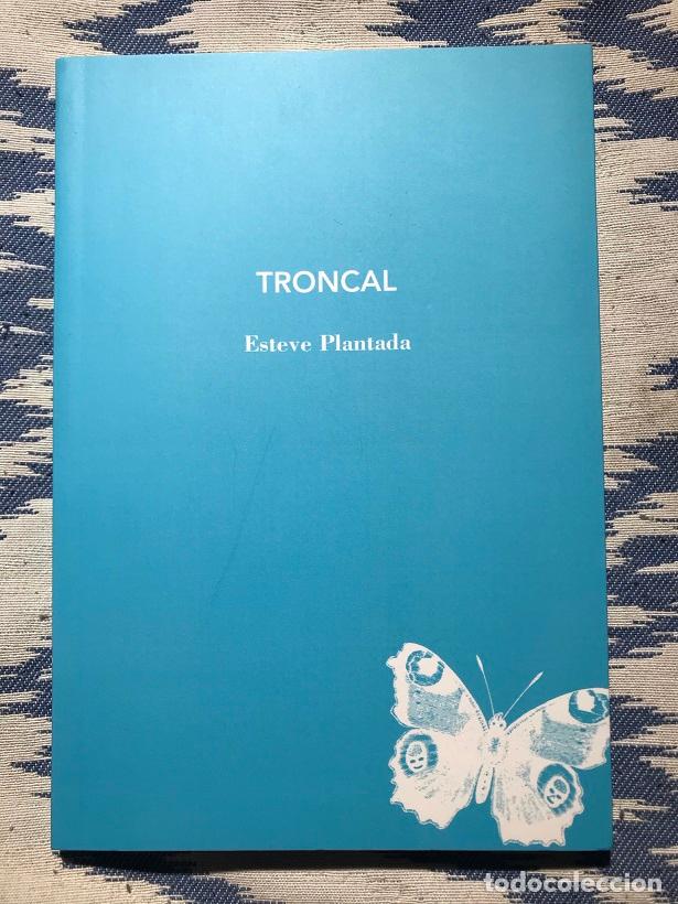 Libros: Troncal - Esteve Plantada - Foto 1