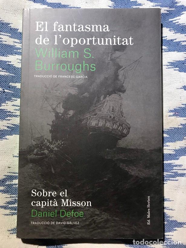 Libros: El fantasma de loportunitat - William S. Burroughs - Foto 1
