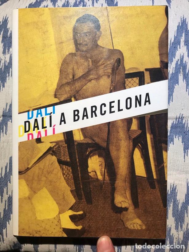 Libros: Dal&iacute; a Barcelona - Autors diversos - Foto 1